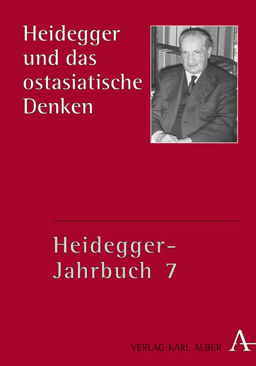 Heidegger-Jahrbuch / Heidegger und das ostasiatische Denken Philosophy
