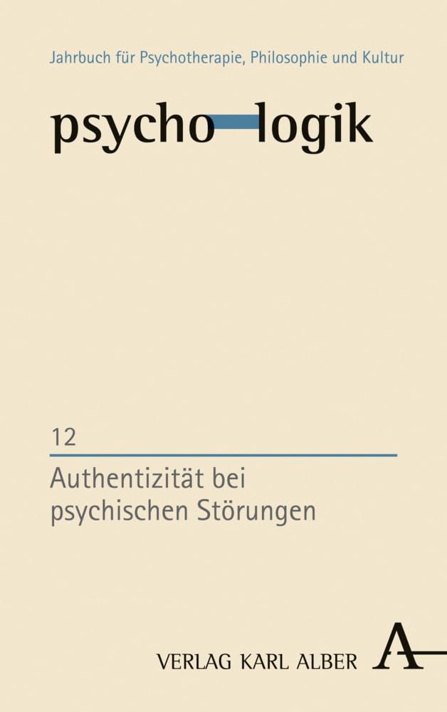 Authentizität bei psychischen Störungen Philosophy