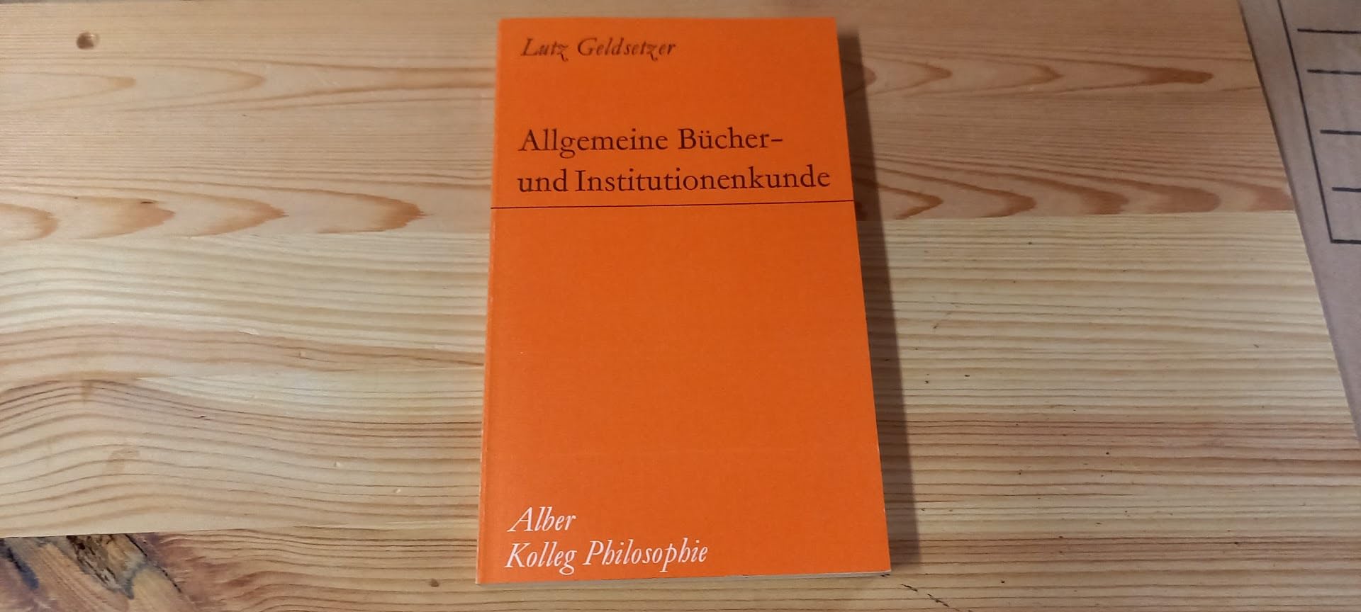 Allgemeine Bücher- und Institutionenkunde für das Philosophiestudium (Kolleg Philosophie) Philosophy