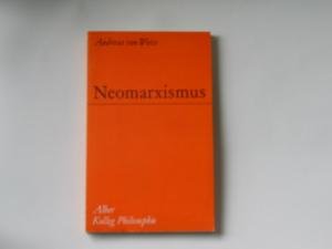 Neomarxismus: Die Problemdiskussion im Nachfolgemarxismus der Jahre 1945 bis 1970 (Kolleg Philosophie) Books