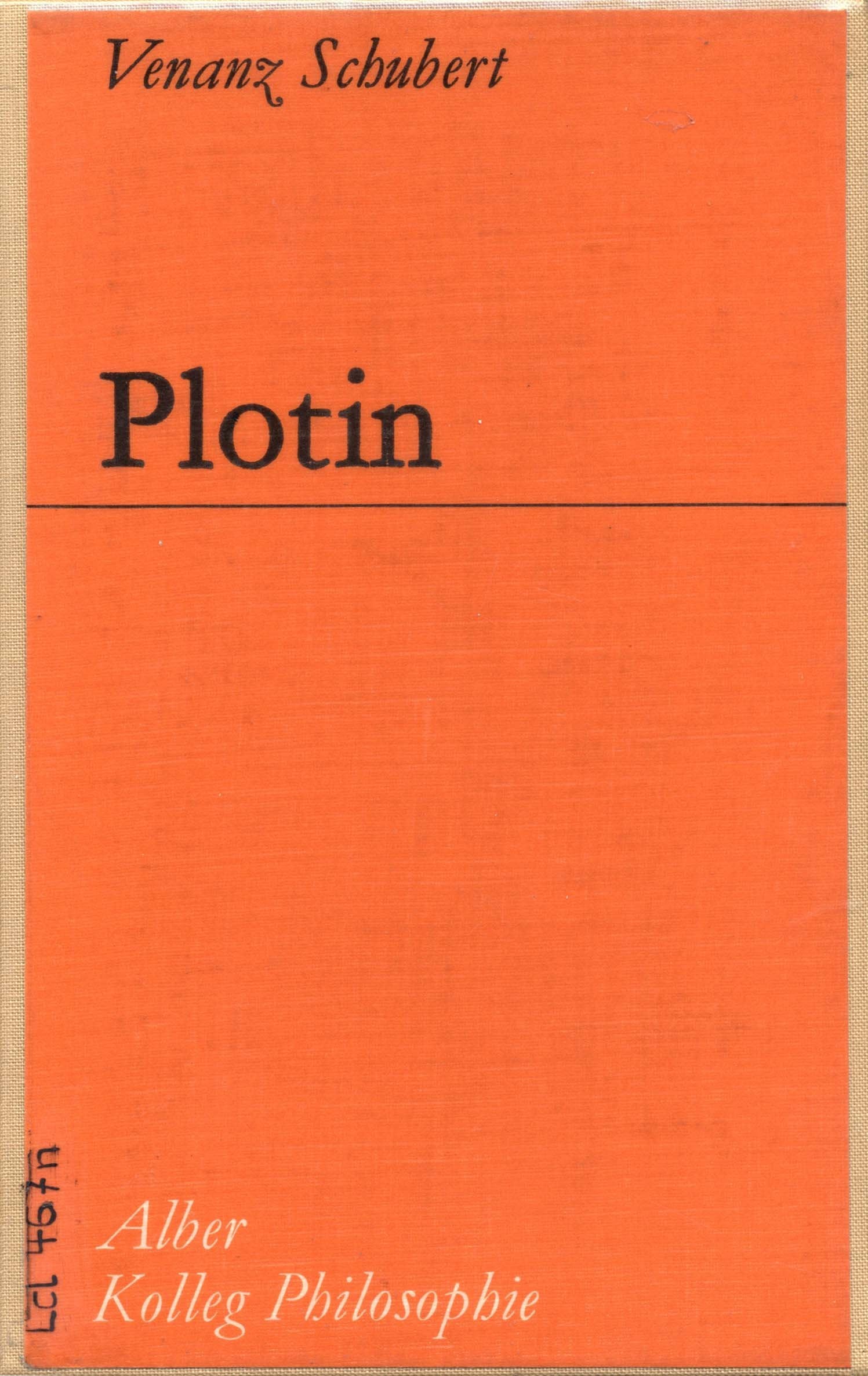Plotin: Einführung in sein Philosophieren (Kolleg Philosophie) Philosophy