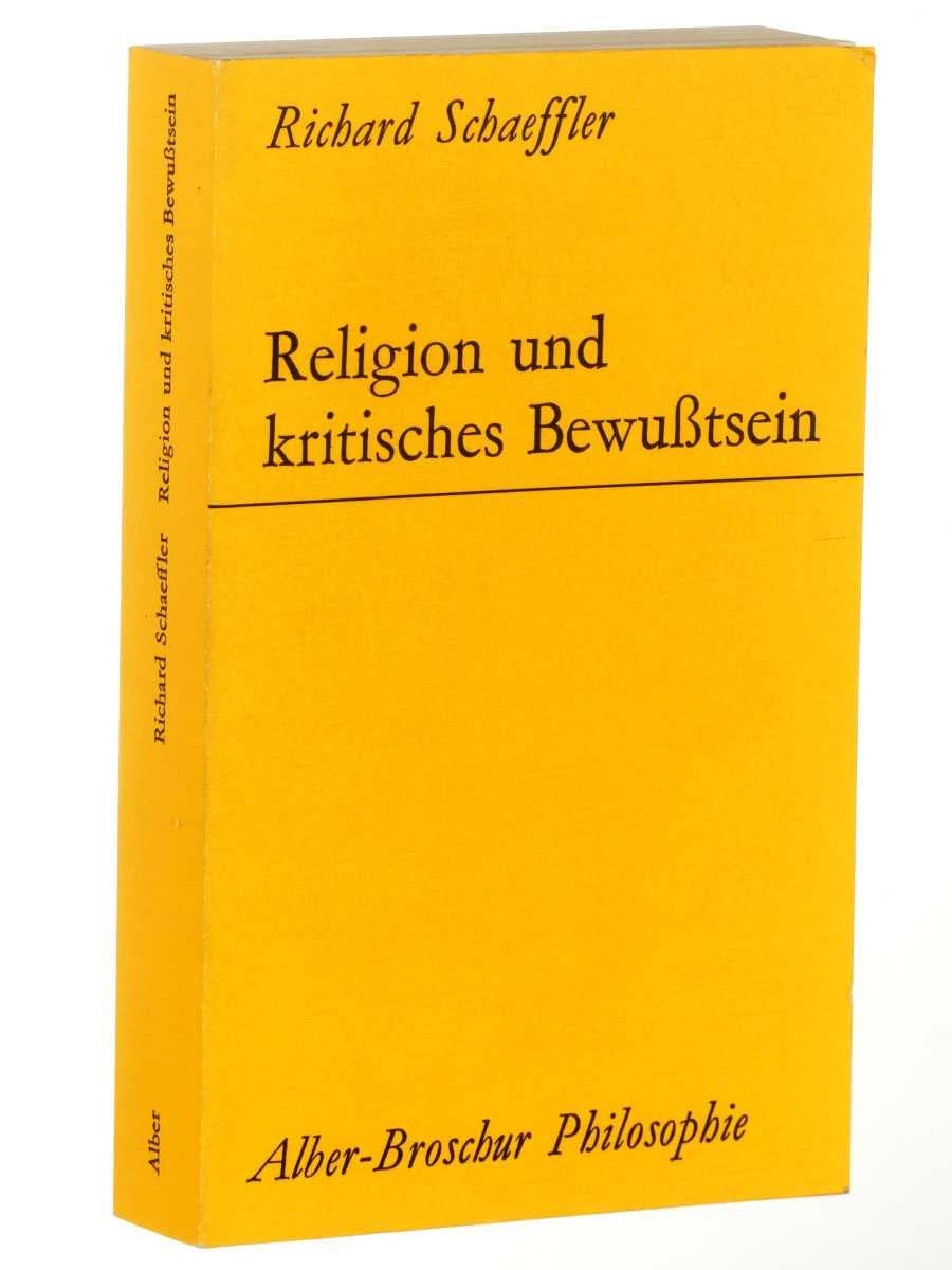 Religion und kritisches Bewusstsein (Alber-Broschur Philosophie) Religion & Esotericism