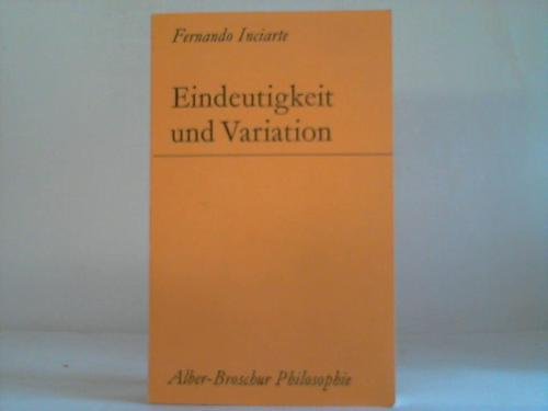 Eindeutigkeit und Variation: Die Wahrung der Phänomene und das Problem des Reduktionismus (Alber-Broschur Philosophie) Books