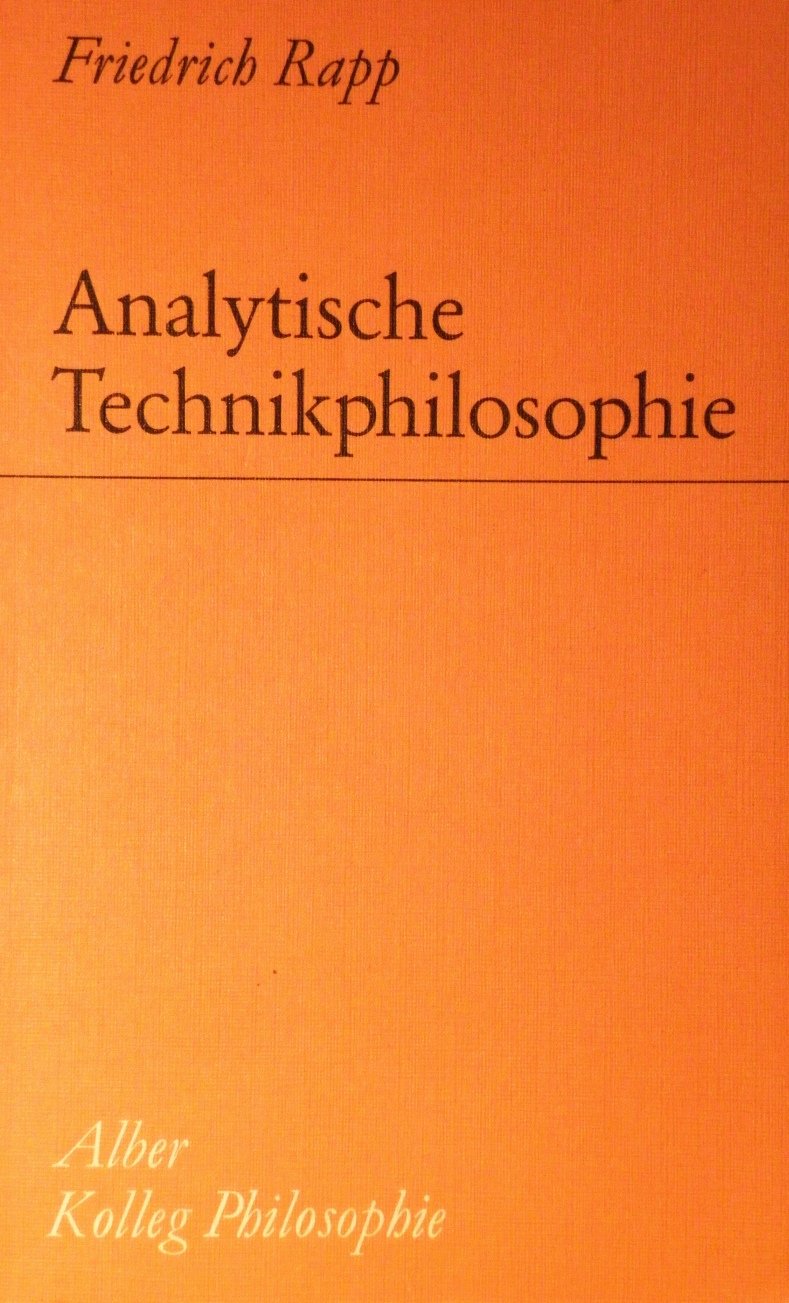 Analytische Technikphilosophie (Kolleg Philosophie) Business & Technology