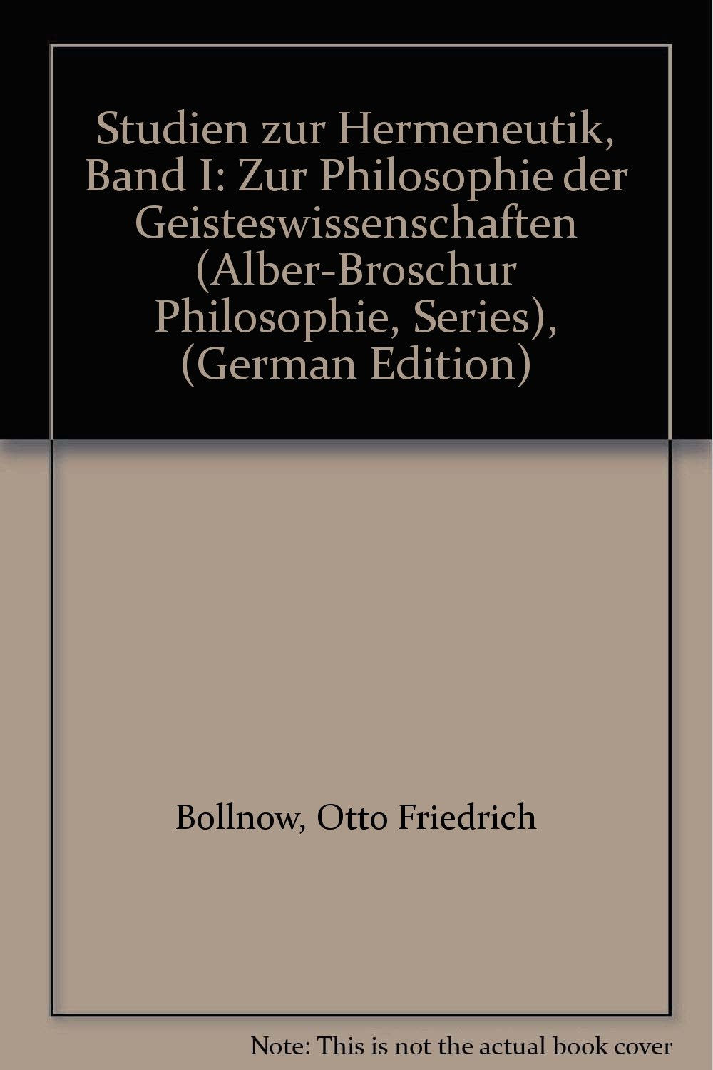 Studien zur Hermeneutik (Alber-Broschur Philosophie) book