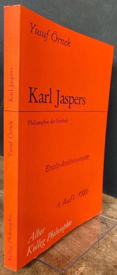 Karl Jaspers: Philosophie der Freiheit (Kolleg Philosophie) Philosophy