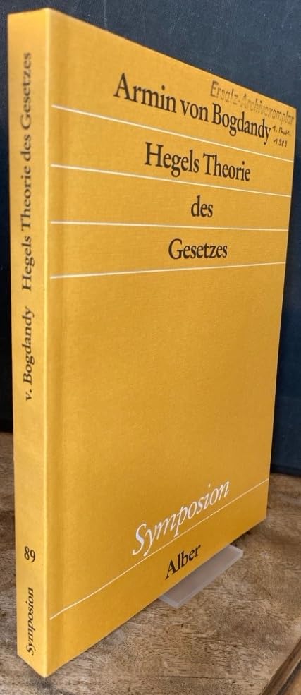 Hegels Theorie des Gesetzes (Symposion: Philosophische Schriftenreihe) Science