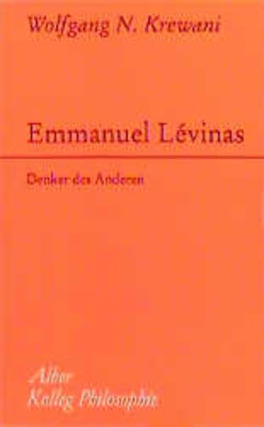 Emmanuel Lévinas: Denker des Anderen (Kolleg Philosophie) Philosophy