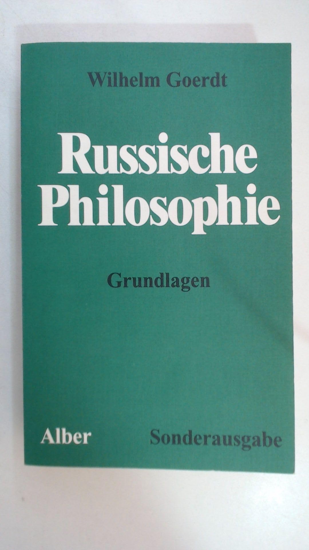 Russische Philosophie. Grundlagen. Leicht gekürzte Sonderausgabe Philosophy