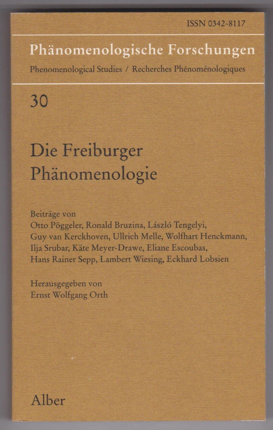 Die Freiburger Phänomenologie (Phänomenologische Forschungen normal) Philosophy