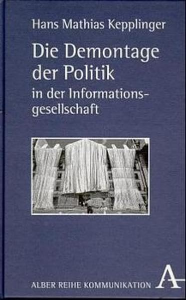 Die Demontage der Politik in der Informationsgesellschaft Philosophy