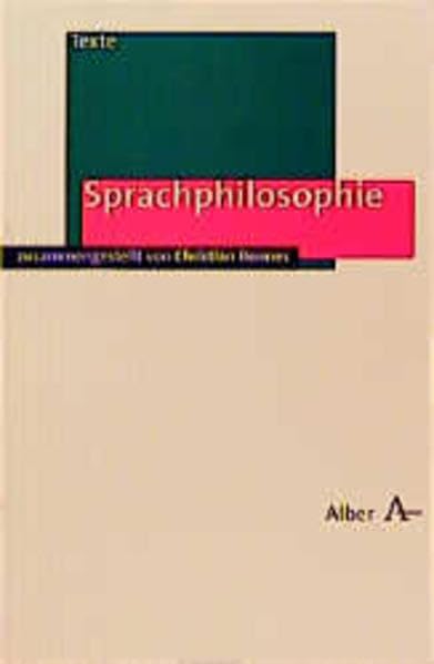 Sprachphilosophie: Texte (Alber Texte Philosophie) Philosophy