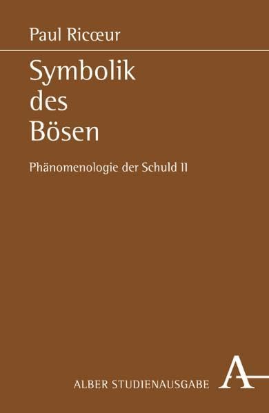 Symbolik des Bösen: Phänomenologie der Schuld II Philosophy