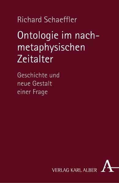 Ontologie im nachmetaphysischen Zeitalter Philosophy