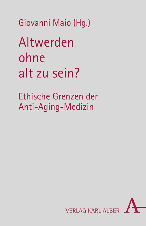 Product Image: Altwerden ohne alt zu sein?