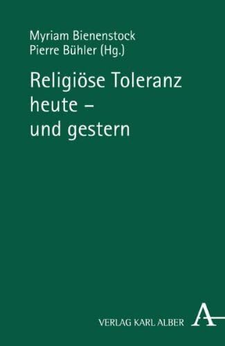 Religiöse Toleranz heute - und gestern Philosophy