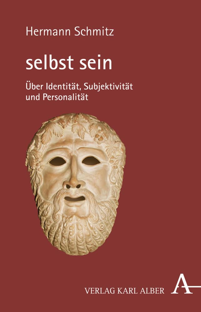 selbst sein: Über Identität, Subjektivität und Personalität Philosophy