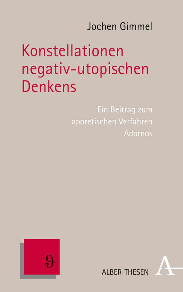 Konstellationen negativ-utopischen Denkens Philosophy