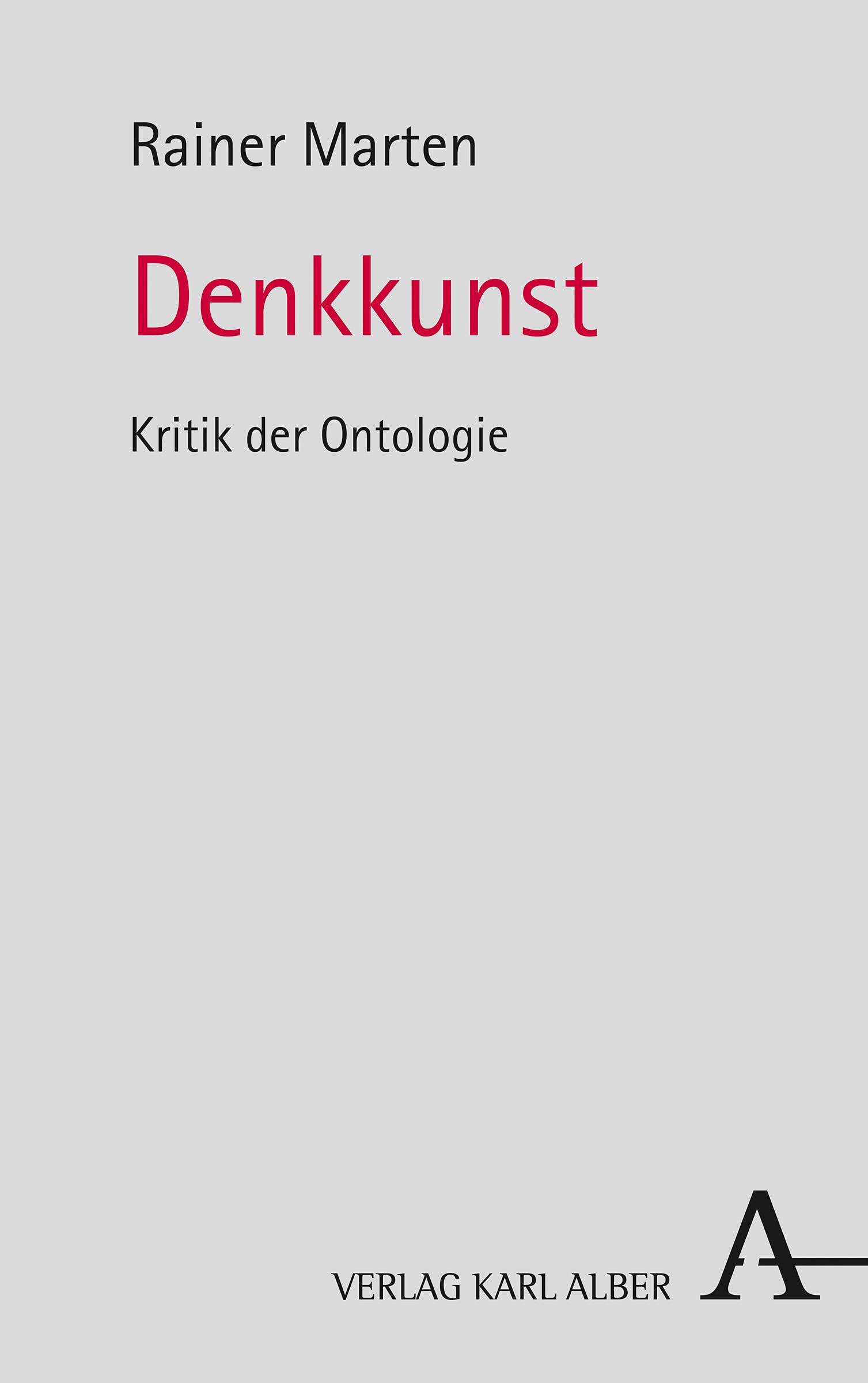 Denkkunst: Kritik der Ontologie Philosophy
