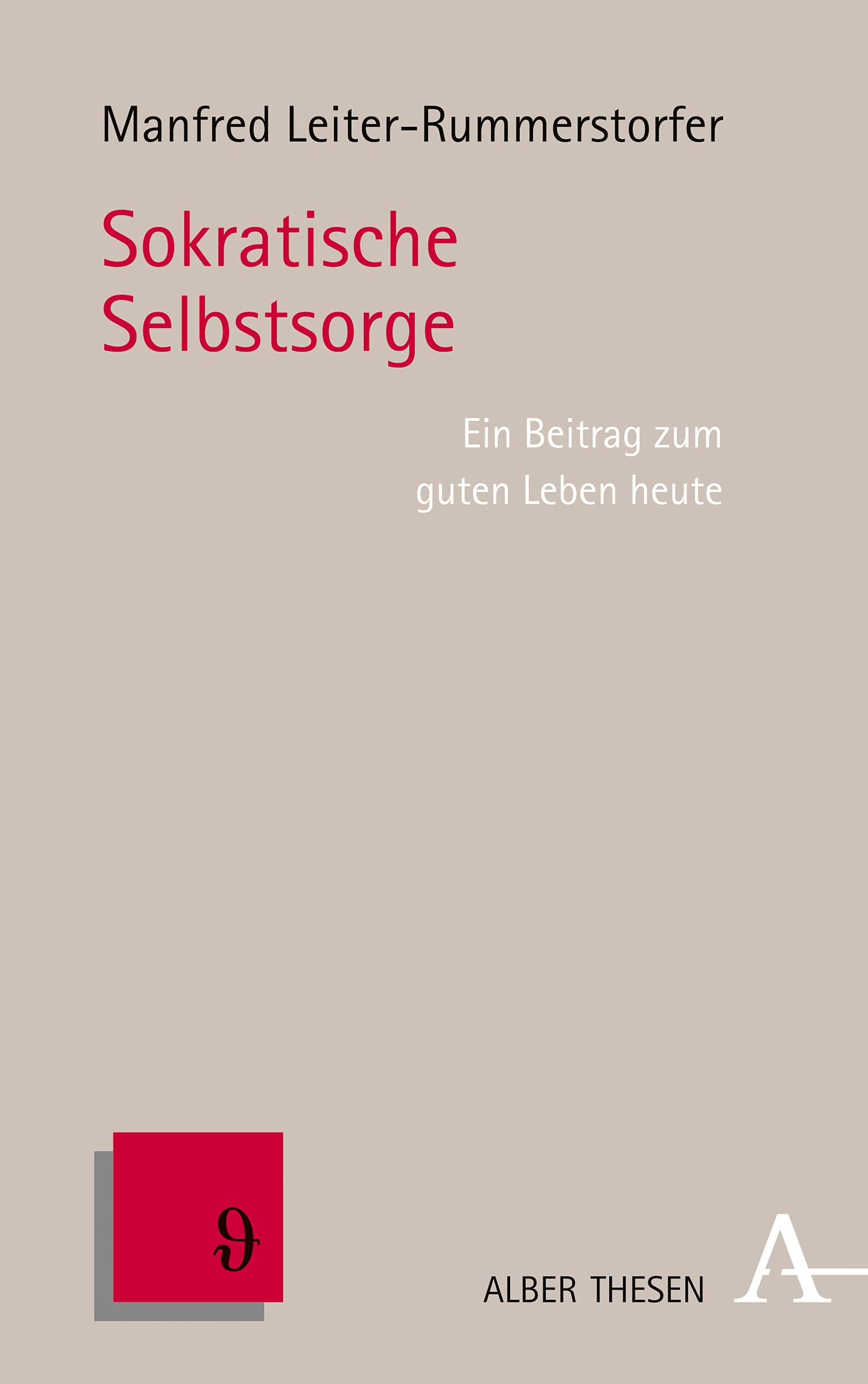 Sokratische Selbstsorge Philosophy