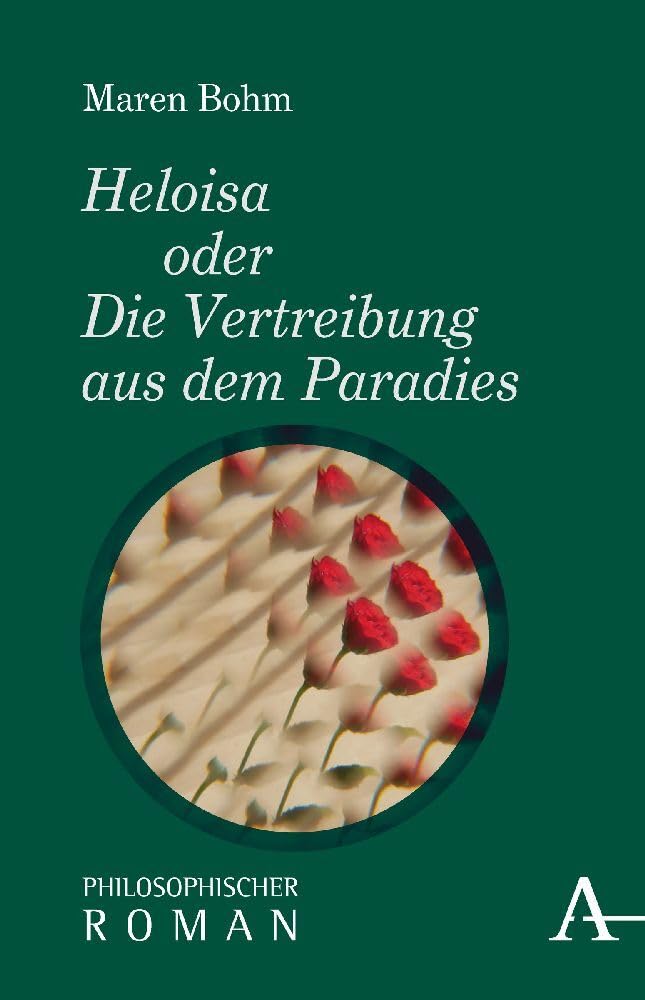 Heloisa oder Die Vertreibung aus dem Paradies Philosophy Books