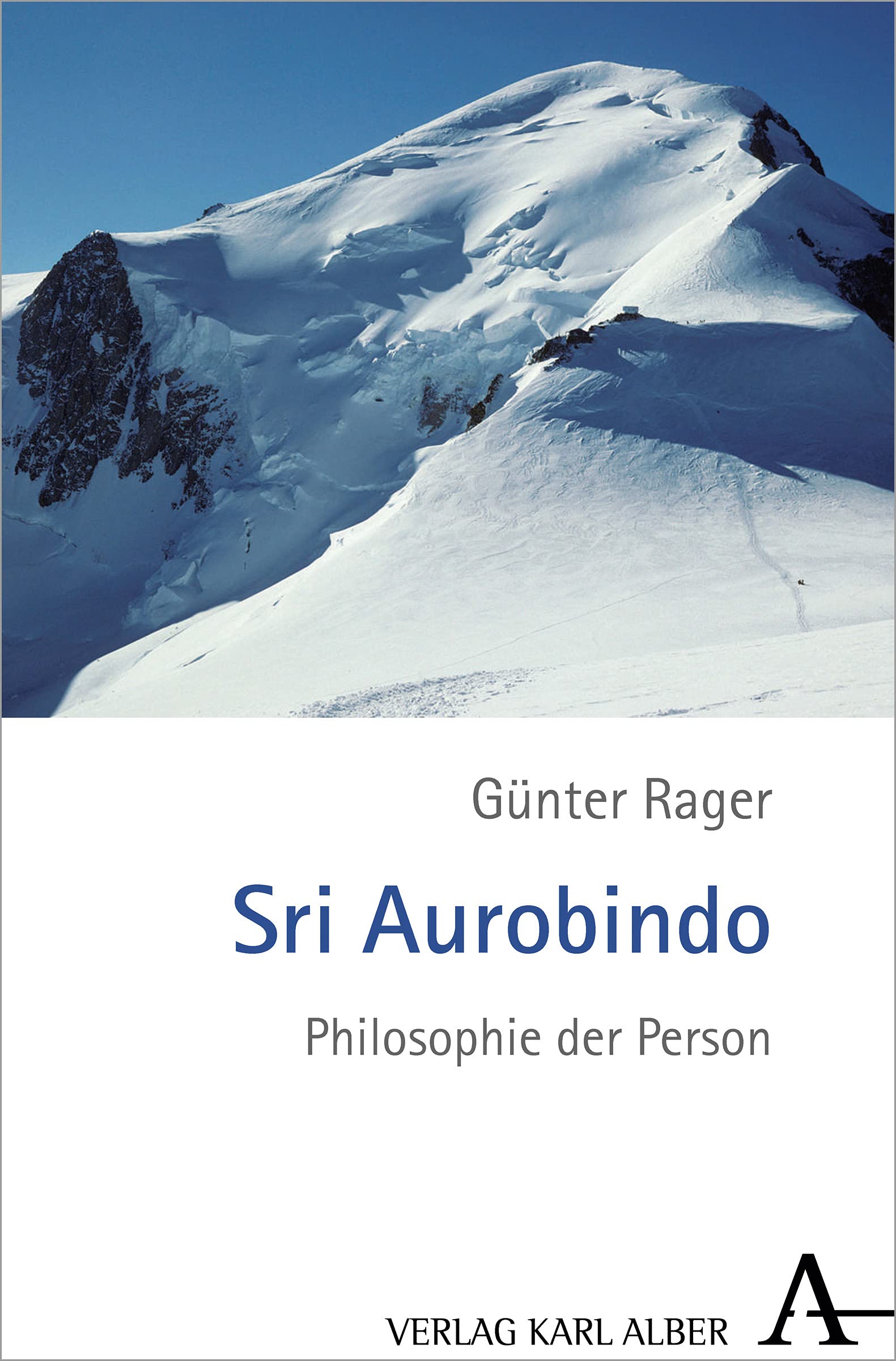 Sri Aurobindo: Philosophie der Person Philosophy