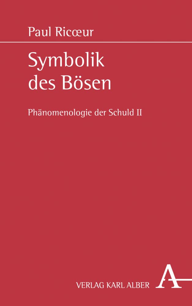 Symbolik des Bösen: Phänomenologie der Schuld II Philosophy