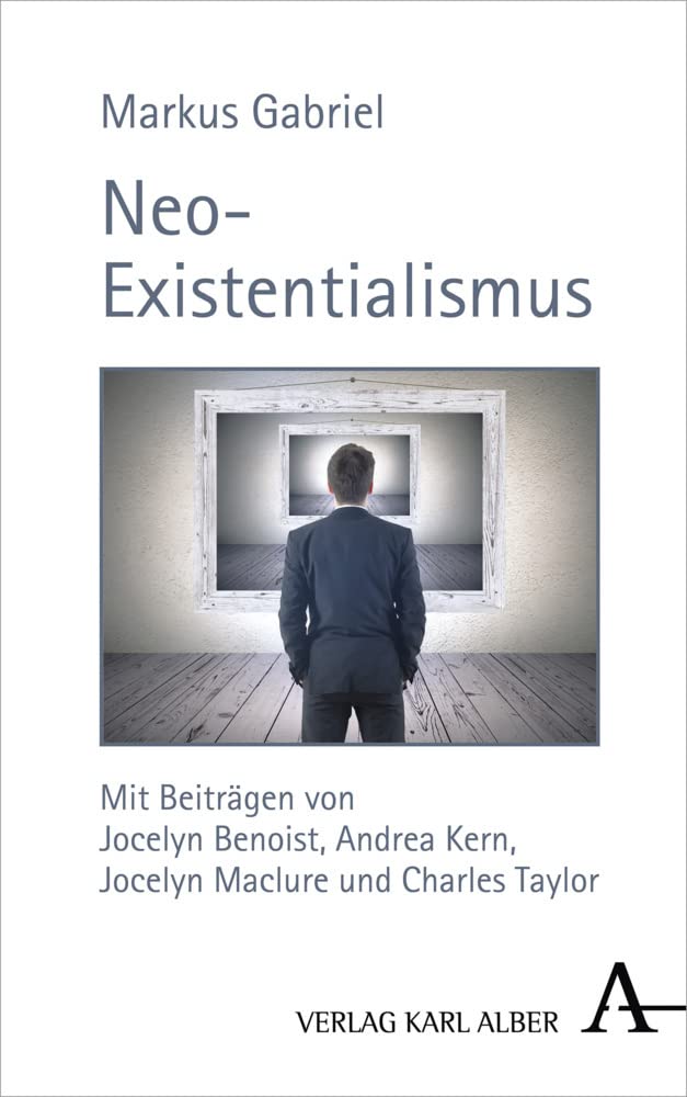 Neo-Existentialismus Philosophy