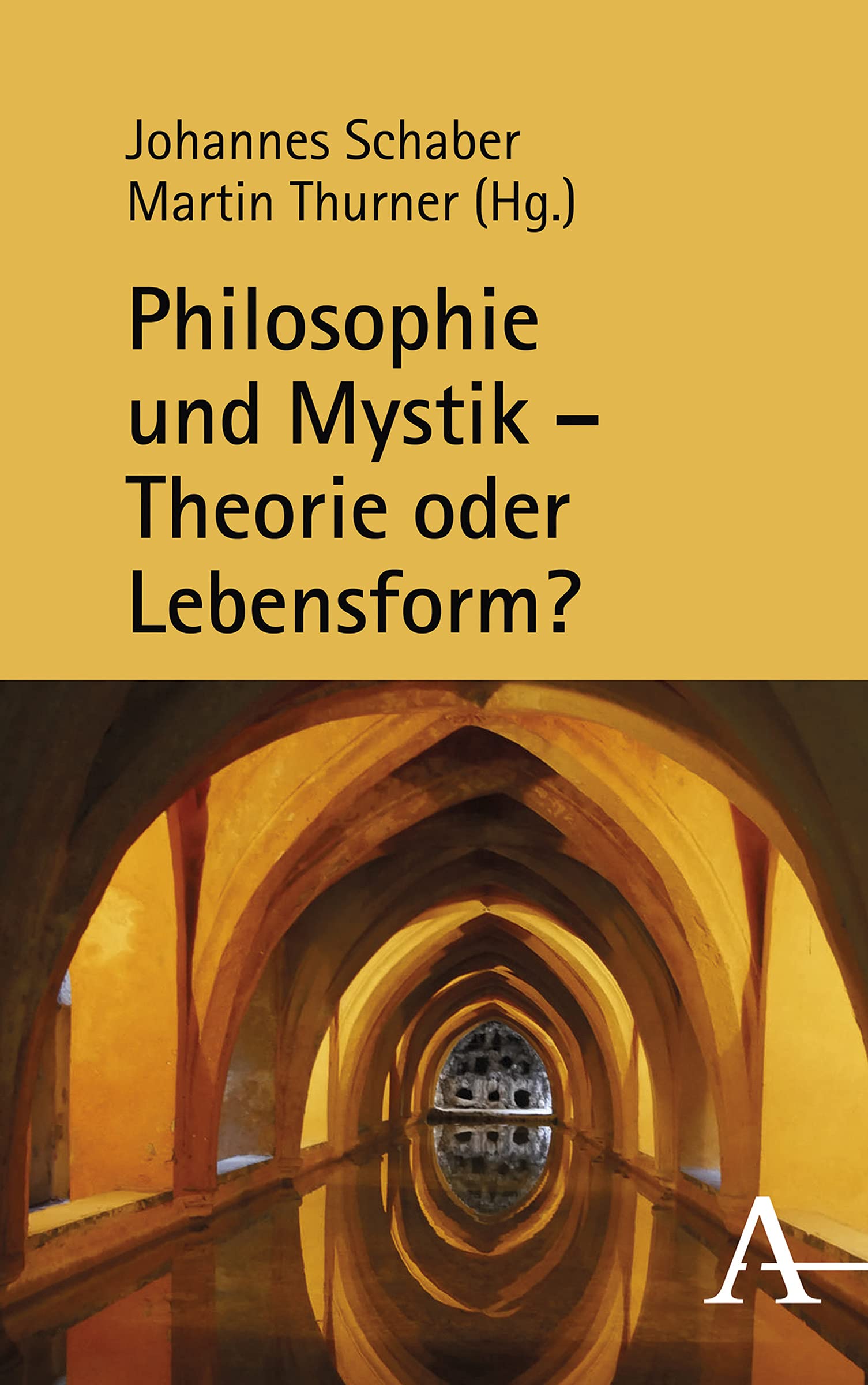 Product Image: Philosophie und Mystik – Theorie oder Lebensform?