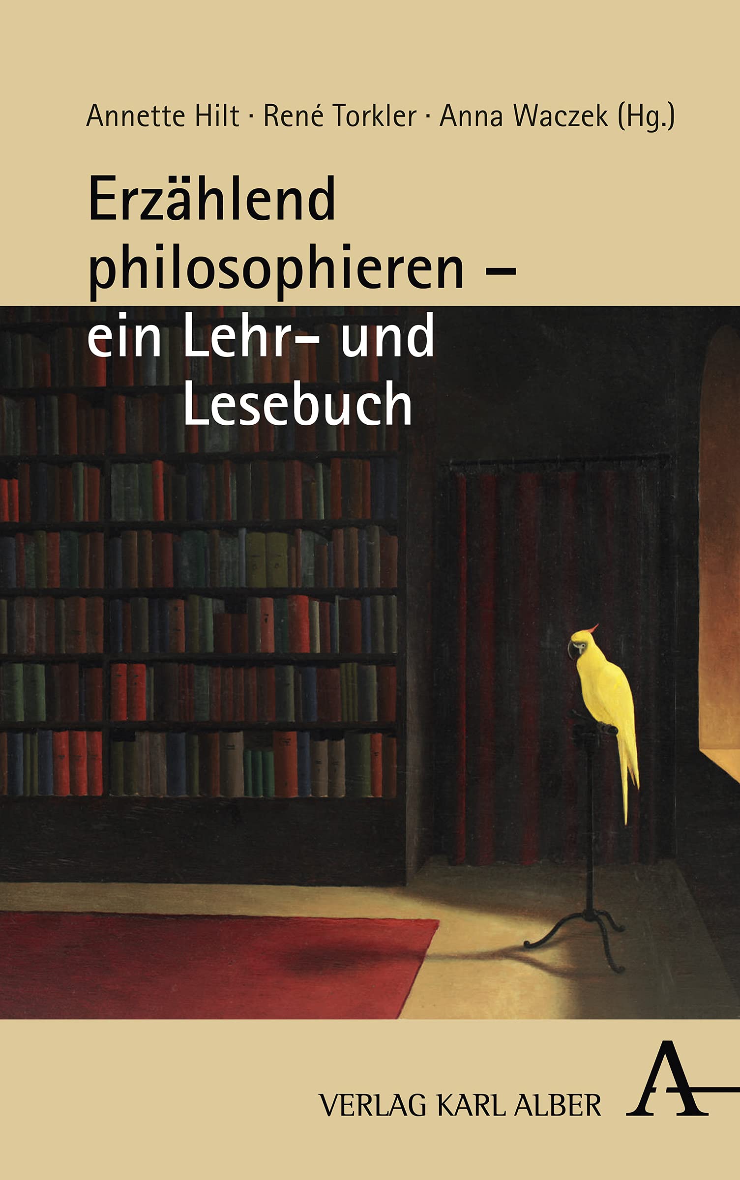 Erzählend philosophieren – ein Lehr- und Lesebuch Philosophy