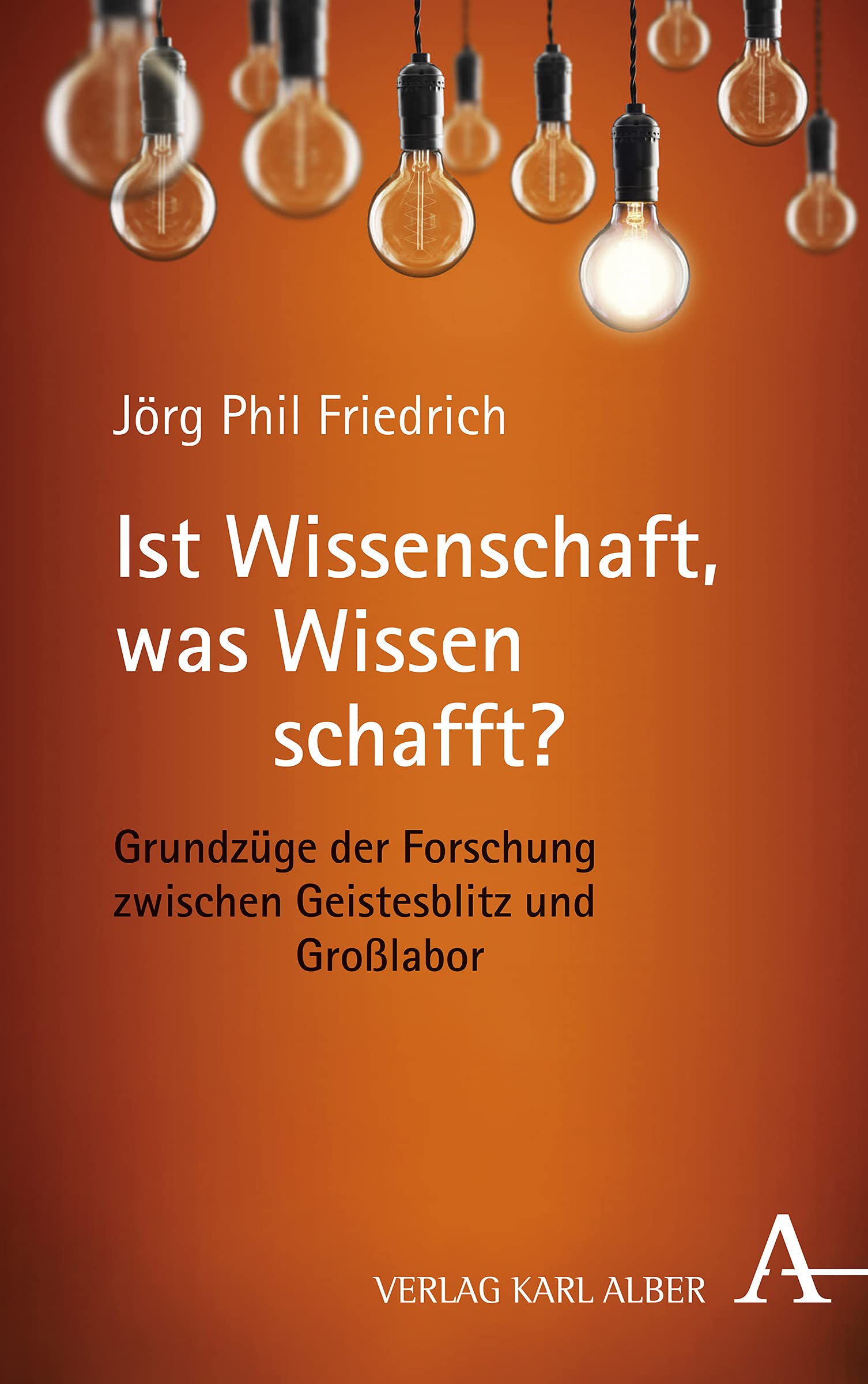 Ist Wissenschaft, was Wissen schafft? Philosophy