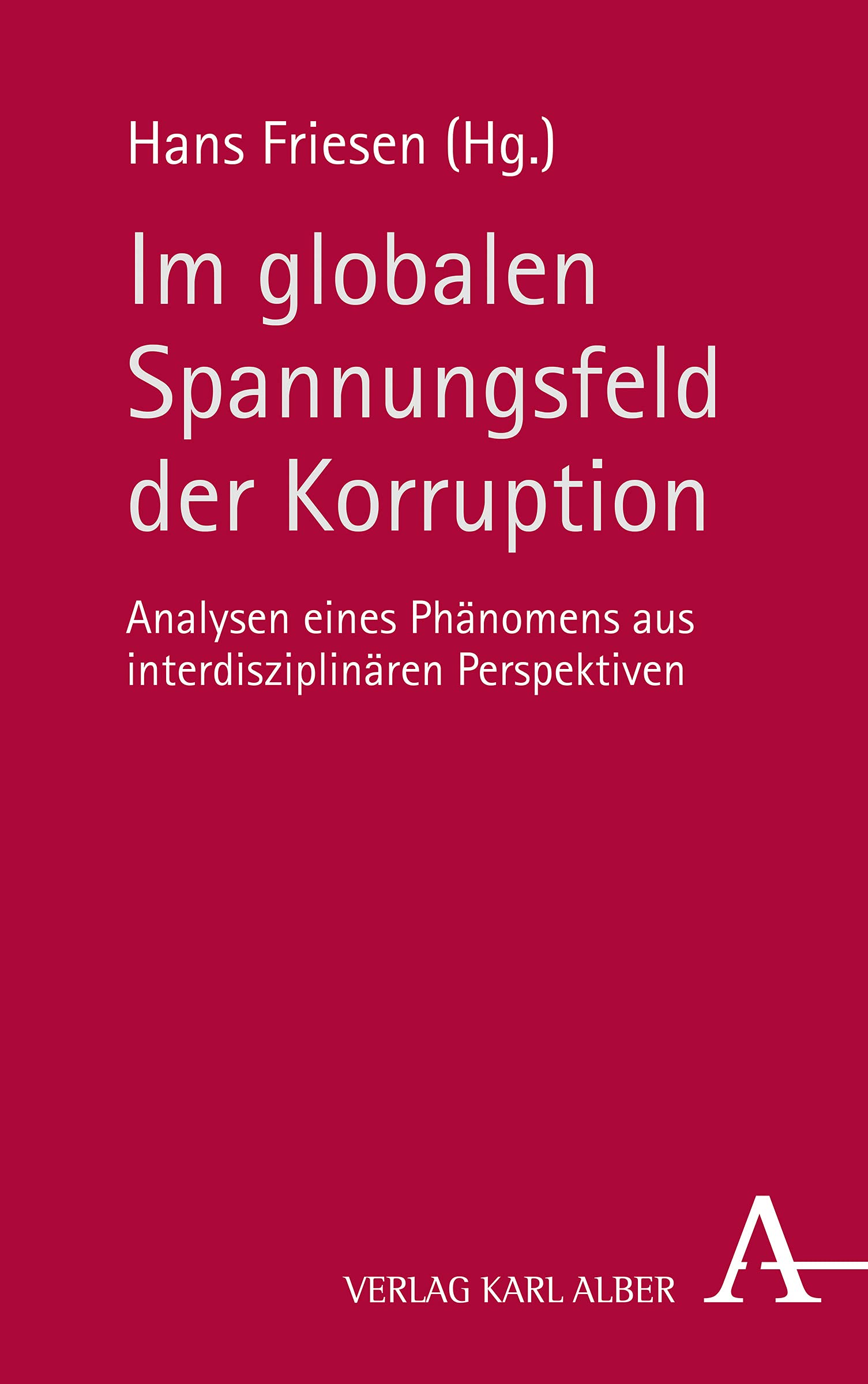 Im globalen Spannungsfeld der Korruption Philosophy