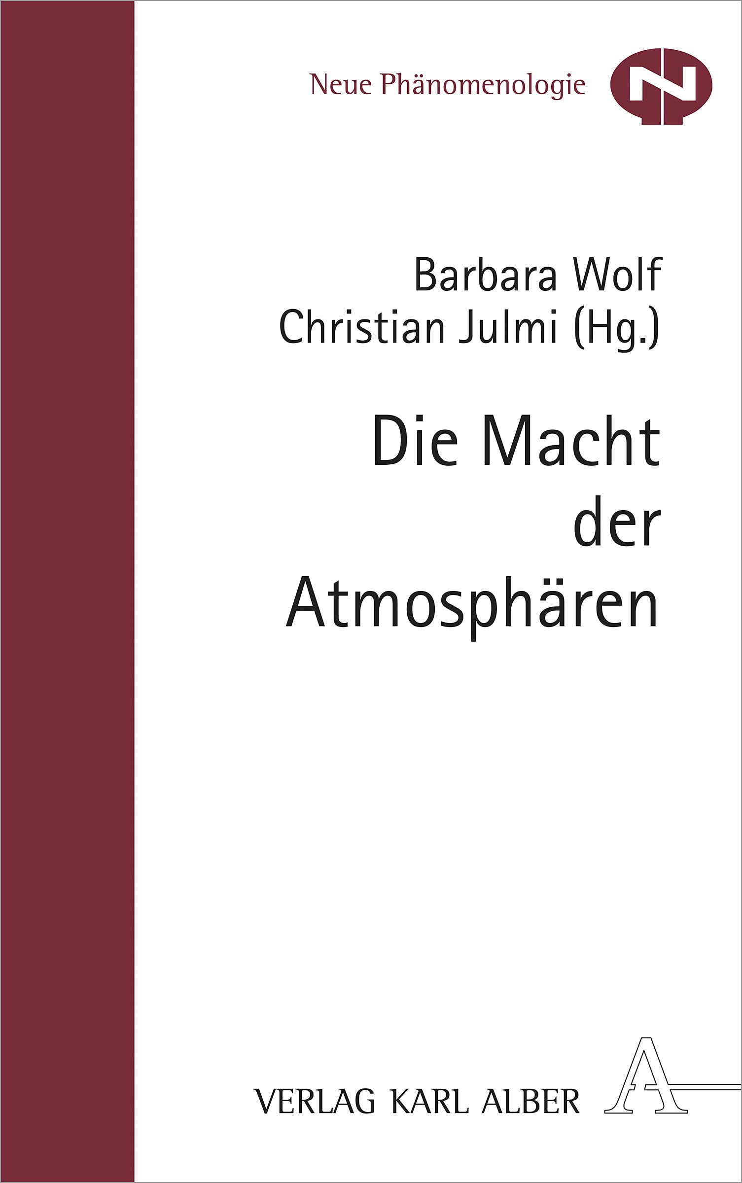 Die Macht der Atmosphären (Neue Phänomenologie) Philosophy