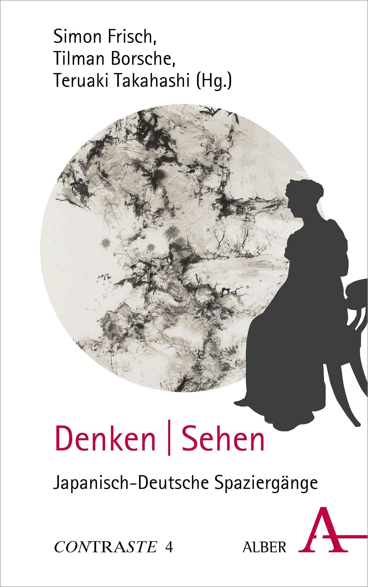 Denken ǀ Sehen: Japanisch-Deutsche Spaziergänge auf Kunstwegen (CONTRASTE) Philosophy