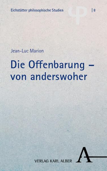 Die Offenbarung - von anderswoher Philosophy