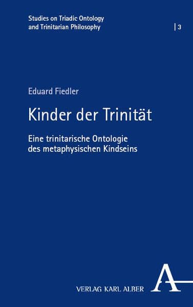 Kinder der Trinität Philosophy