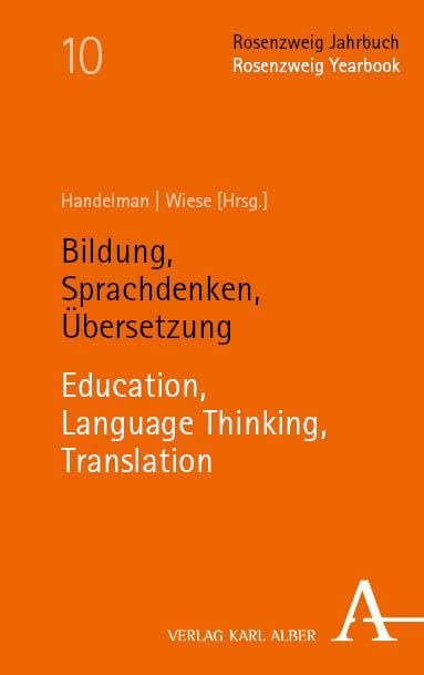 Bildung, Sprachdenken, Übersetzung  | Bildung, Language Thinking, Translation Law