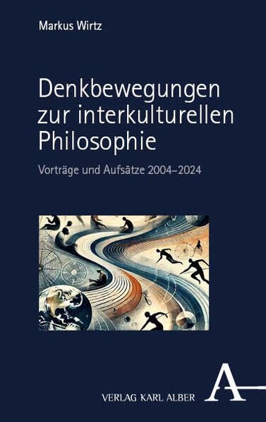 Denkbewegungen zur interkulturellen Philosophie Philosophy