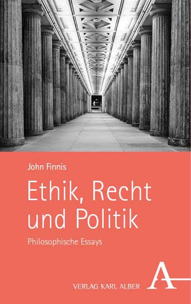 Ethik, Recht und Politik: Philosophische Essays Law