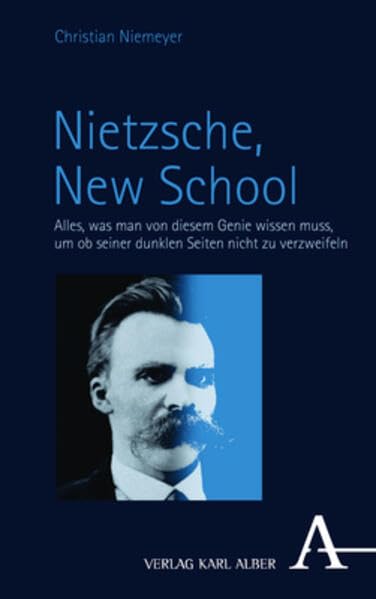 Nietzsche, New School Philosophy