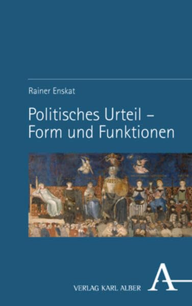 Politisches Urteil – Form und Funktionen Philosophy
