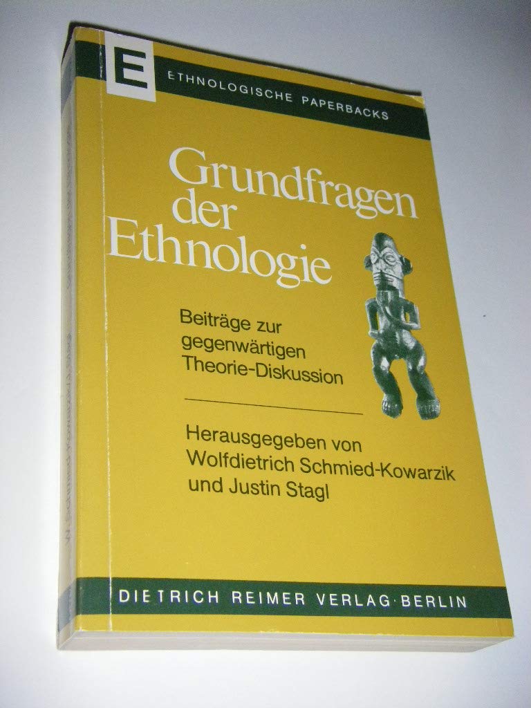 Grundfragen der Ethnologie. Beiträge zur gegenwärtigen Theorie-Diskussion General education