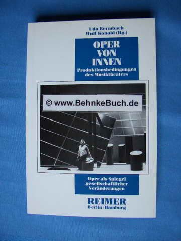 Oper als Spiegel gesellschaftlicher Veränderungen, Oper von innen: Produktionsbedingungen des Musiktheaters Sheet Music