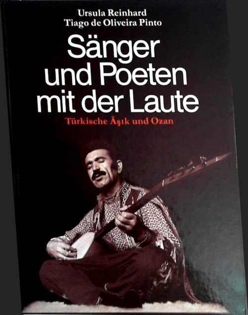 Sänger und Poeten mit der Laute: Türkische Asik und Ozan Arts & Music