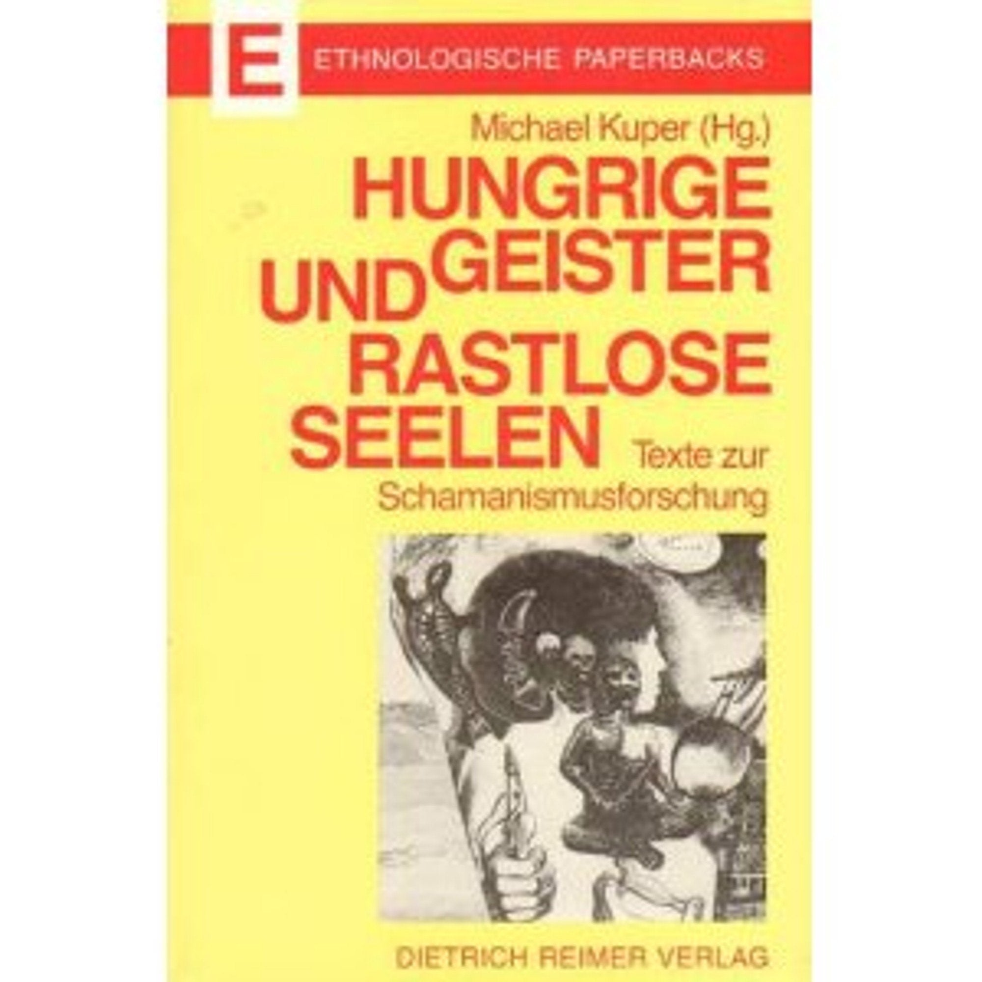 Hungrige Geister und rastlose Seelen: Texte zur Schamanismusforschung Law