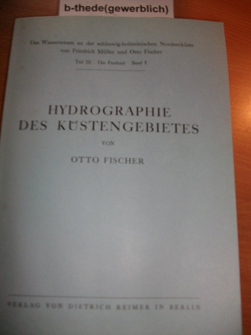 Das Wasserwesen an der Schleswig-Holsteinischen Nordseeküste, Bd.7, Hydrographie des Küstengebietes Books