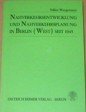 Nahverkehrsentwicklung und Nahverkehrsplanung in Berlin (West) seit 1945 Politics & History