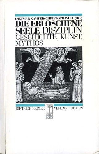 Die erloschene Seele. Disziplin, Geschichte, Kunst, Mythos Books