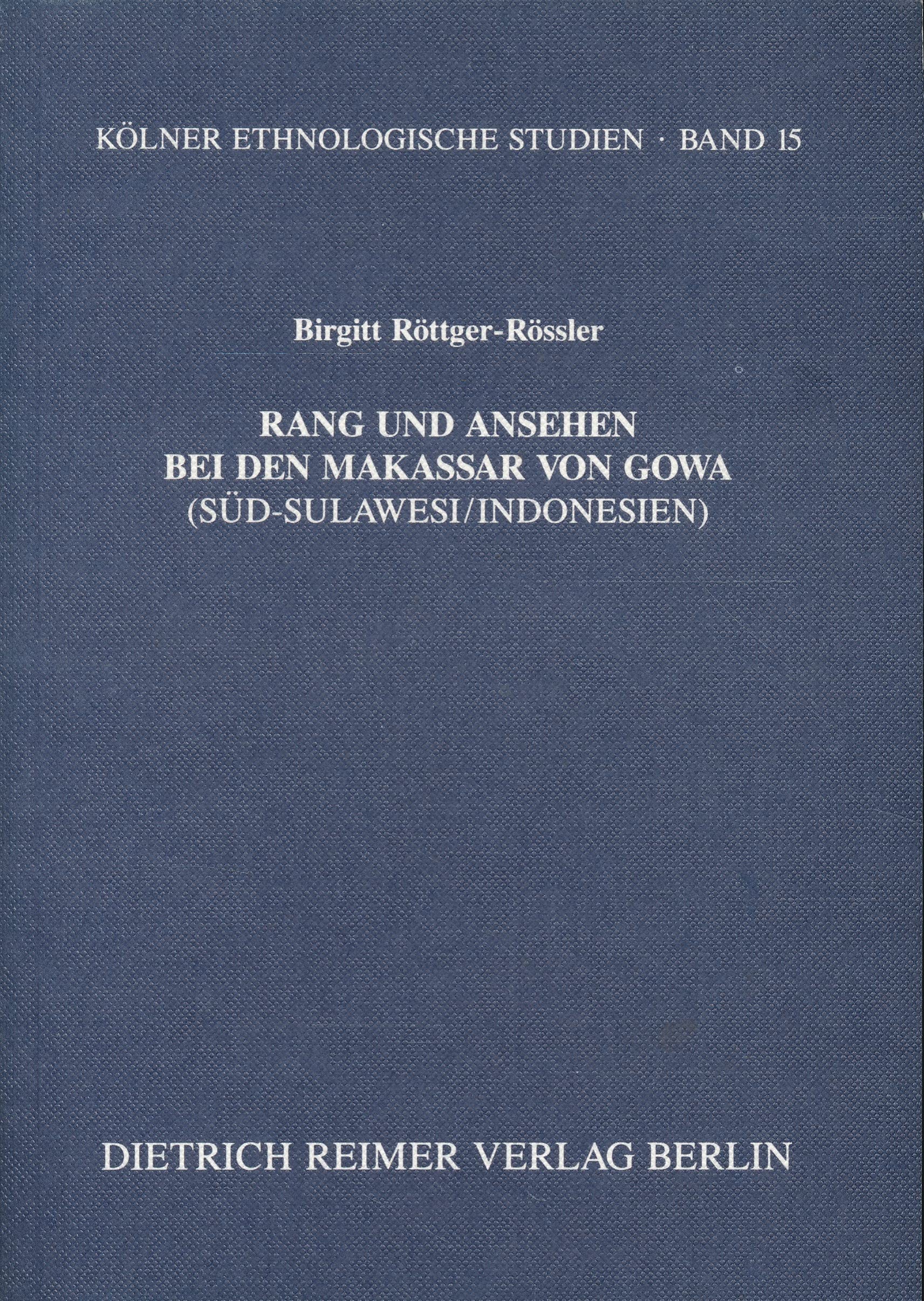 Rang und Ansehen bei den Makassar von Gowa Süd-Sulawesi /Indonesien (Kölner Ethnologische Studien) Law