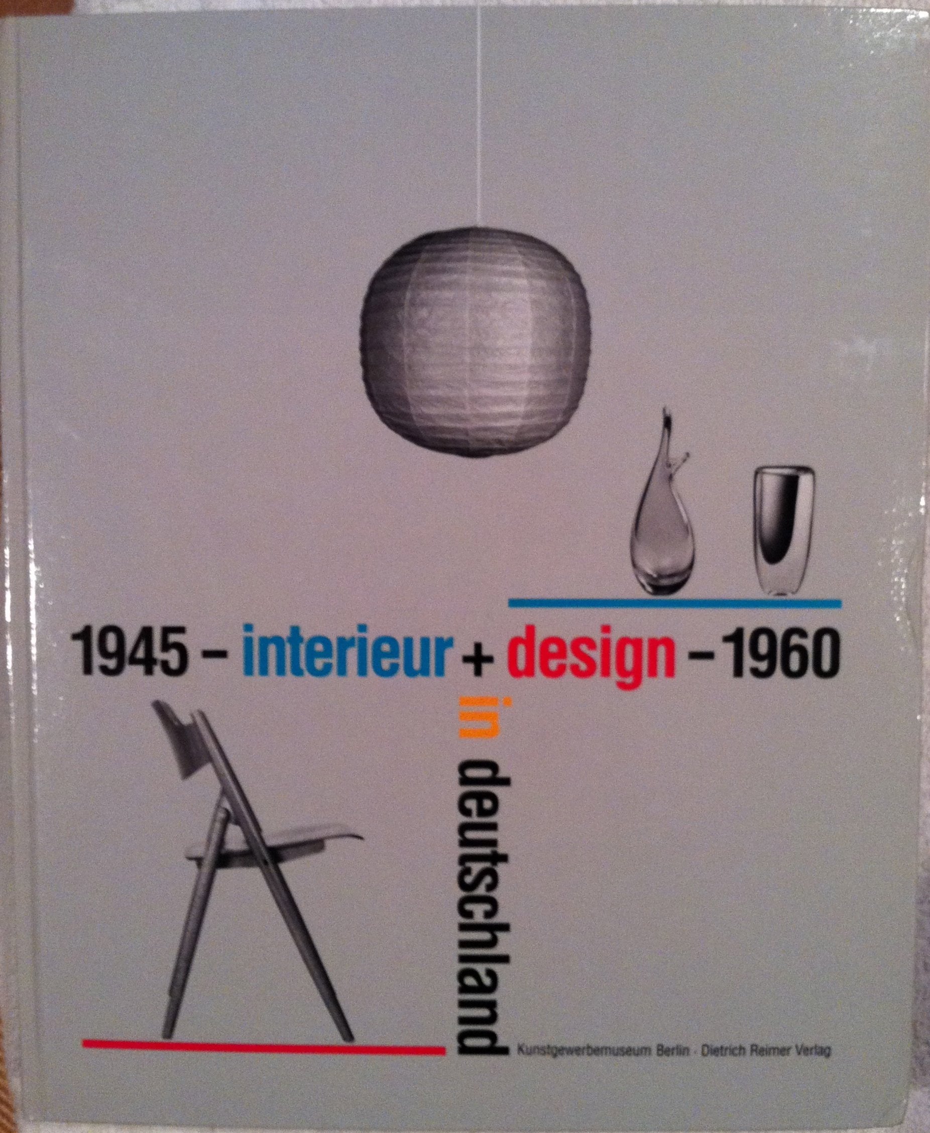 Interieur und Design in Deutschland 1945-1960 Film, Art & Culture